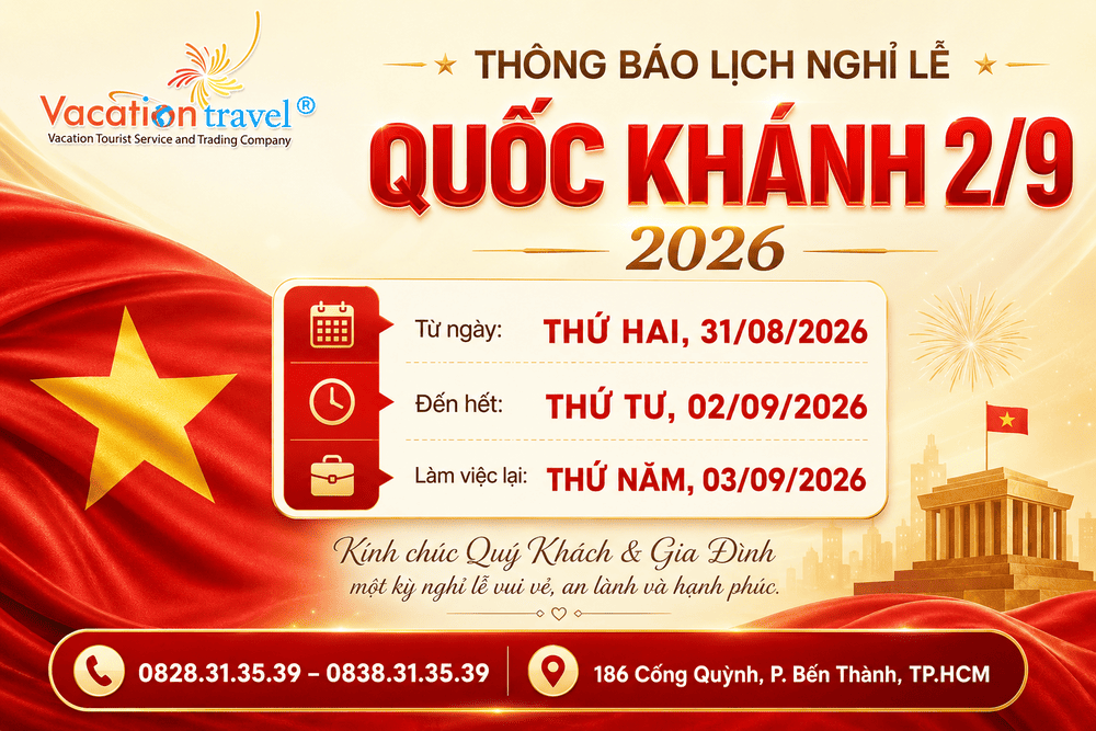 Thông Báo Lịch Nghỉ Lễ Quốc Khánh 2/9/2026 | Vacation Travel